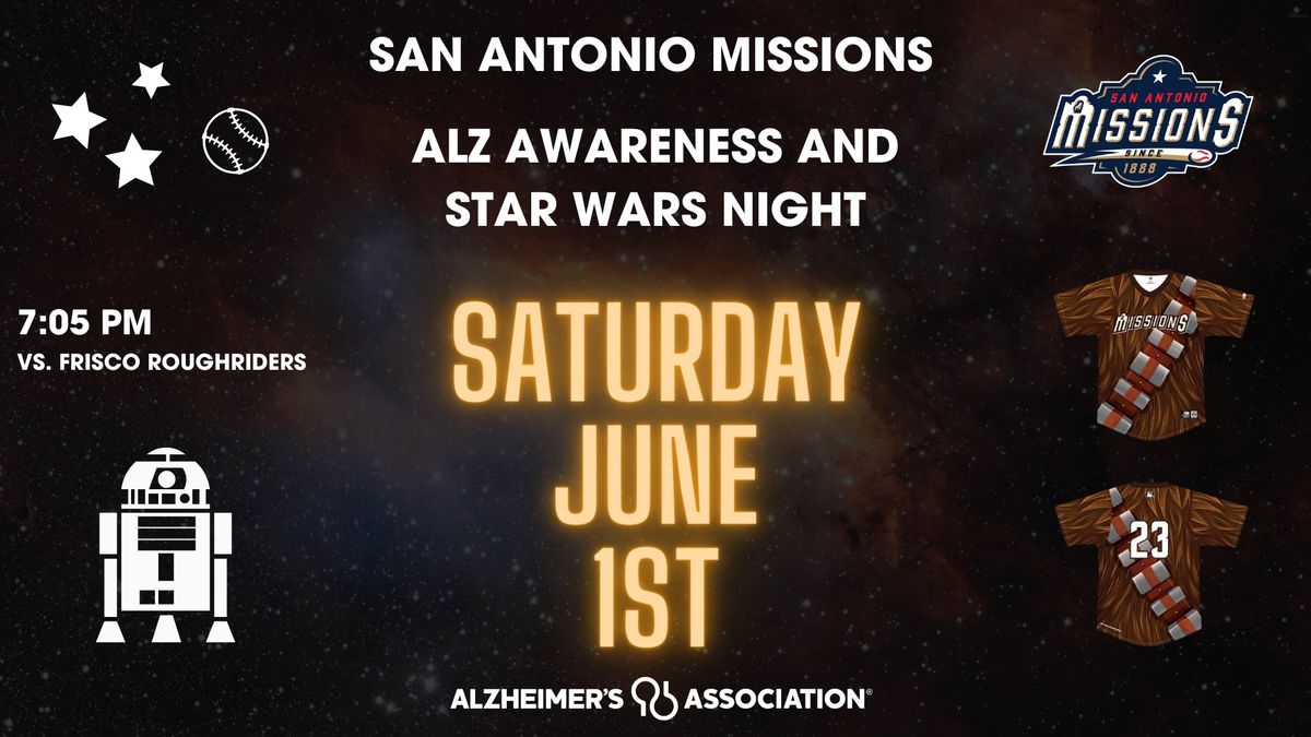 San Antonio Missions Star Wars Night- Alzheimer's Association Benefit