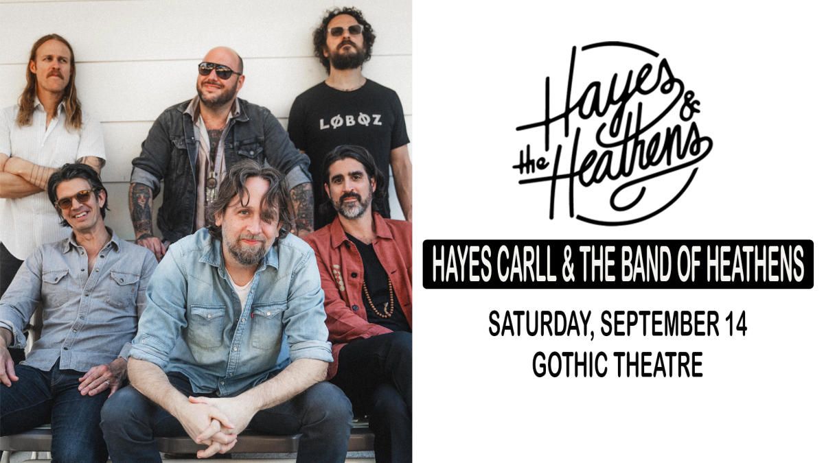 Hayes Carll with The Band of Heathens