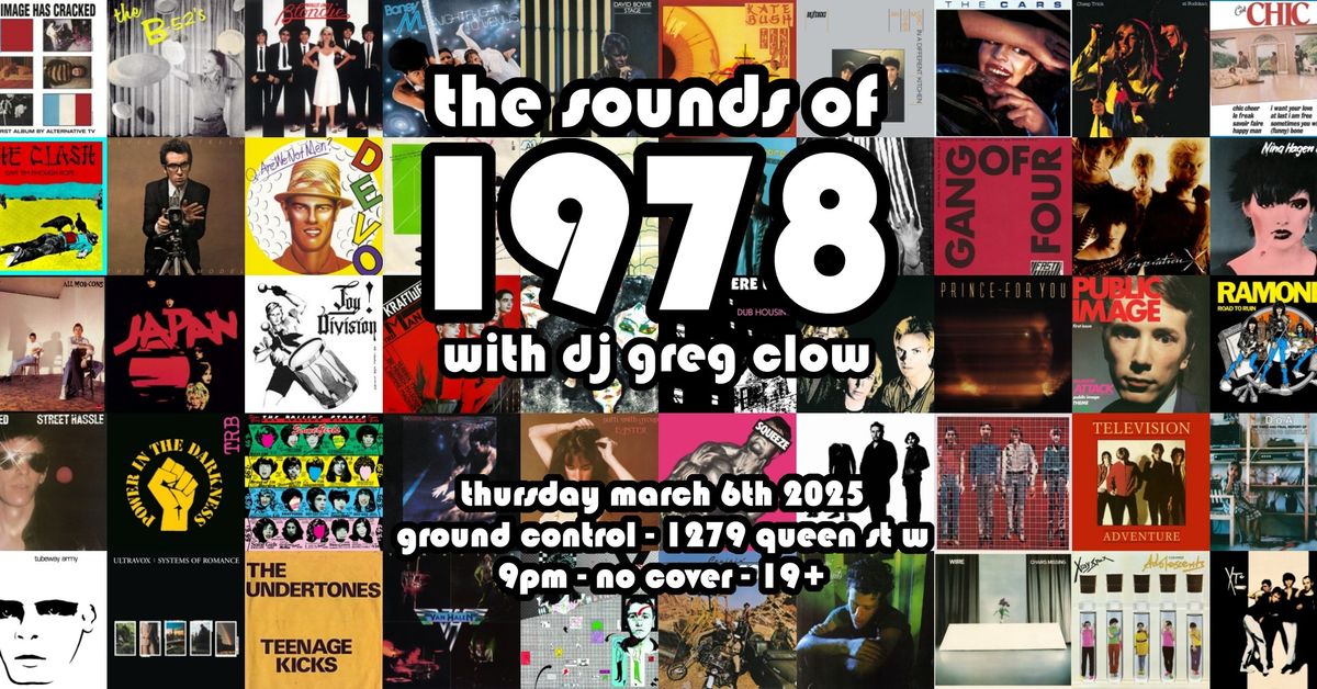 THE SOUNDS OF 1978 with DJ Greg Clow