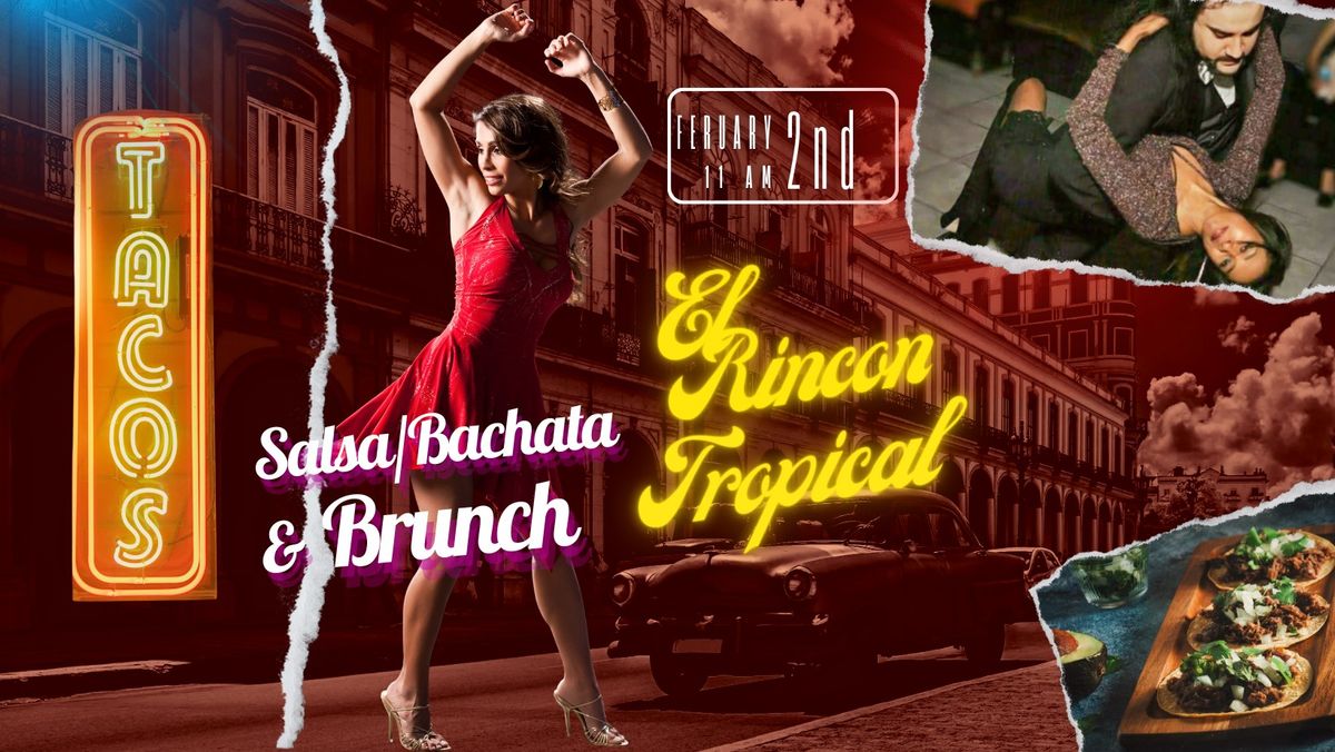 Pre-Valentine\u2019s Day Fiesta: Salsa, Bachata, & Brunch! \ud83d\udc83\ud83c\udf73