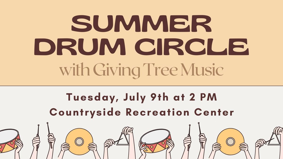 Summer Drum Circle at the Countryside Recreation Center