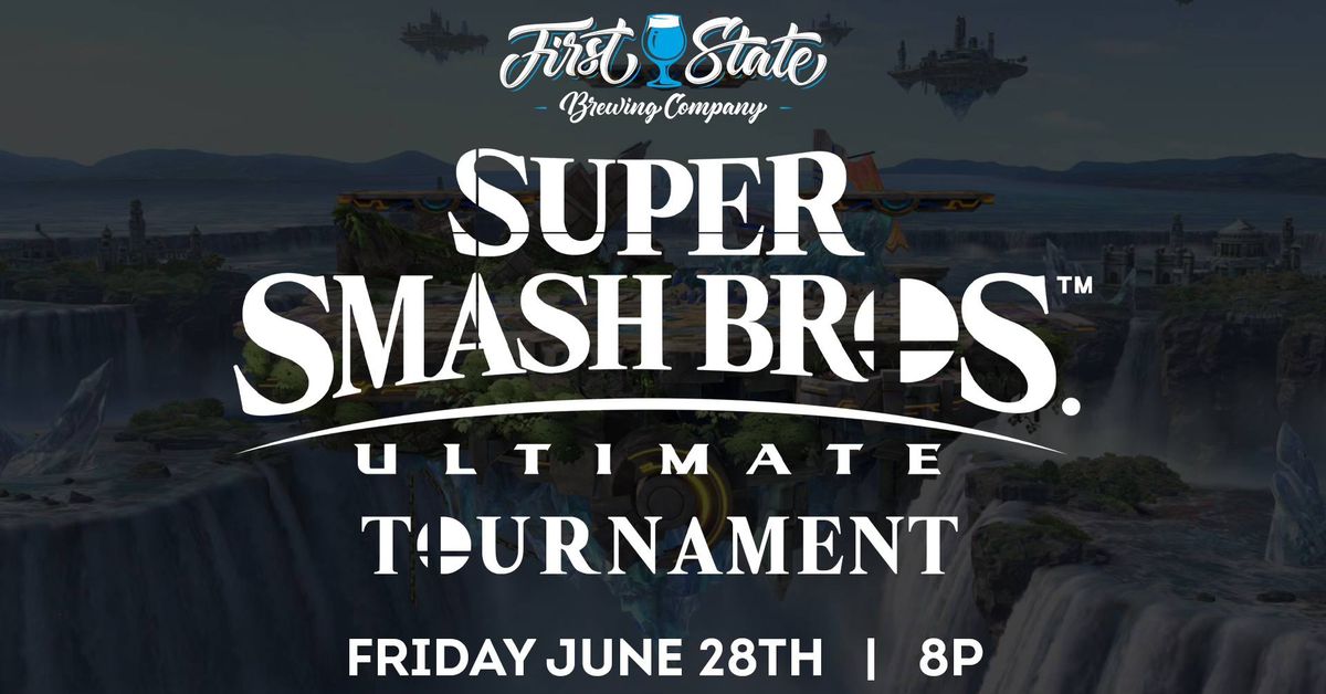 Super Smash Bros Ultimate Tournament!