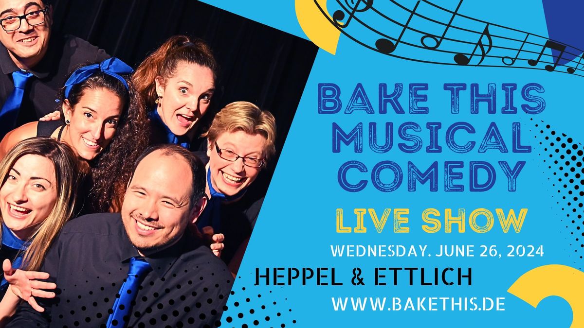 Bake This Musical Improv Comedy Show
