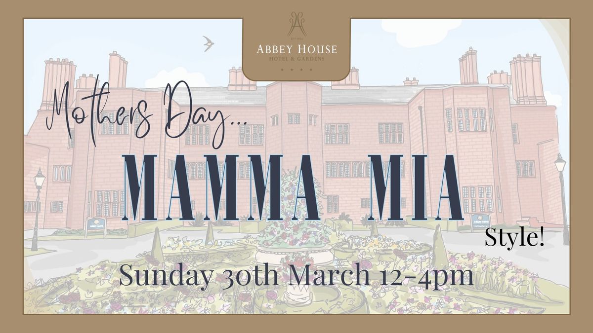 Mothers Day 'Mamma Mia' Afternoon Tea 