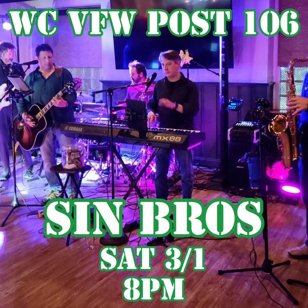 WC VFW presents the Sin Brothers!