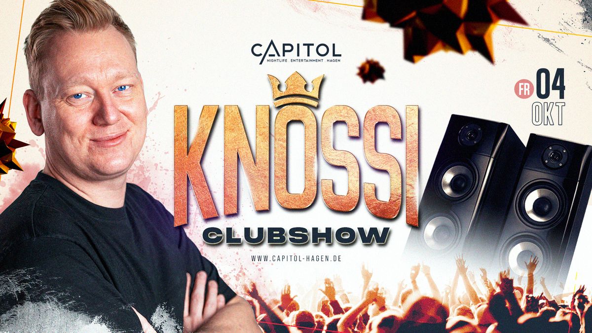 Knossi - Clubshow & Party