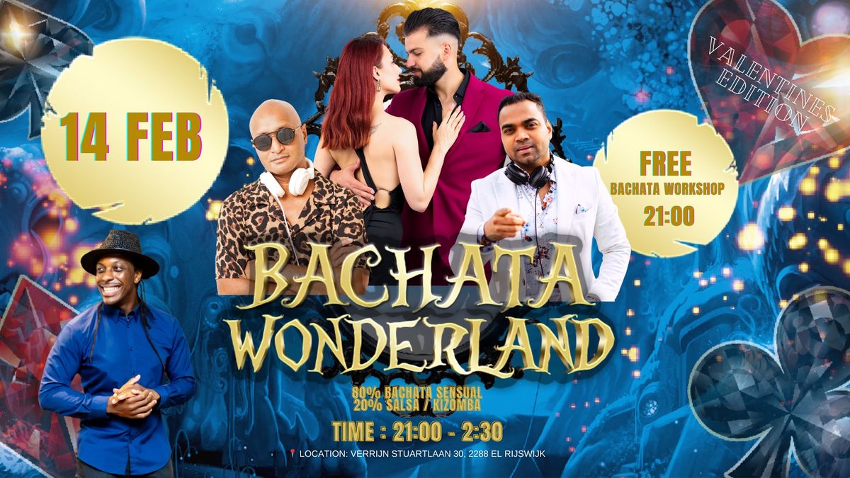 Bachata Wonderland - Valentine\u2019s Edition 