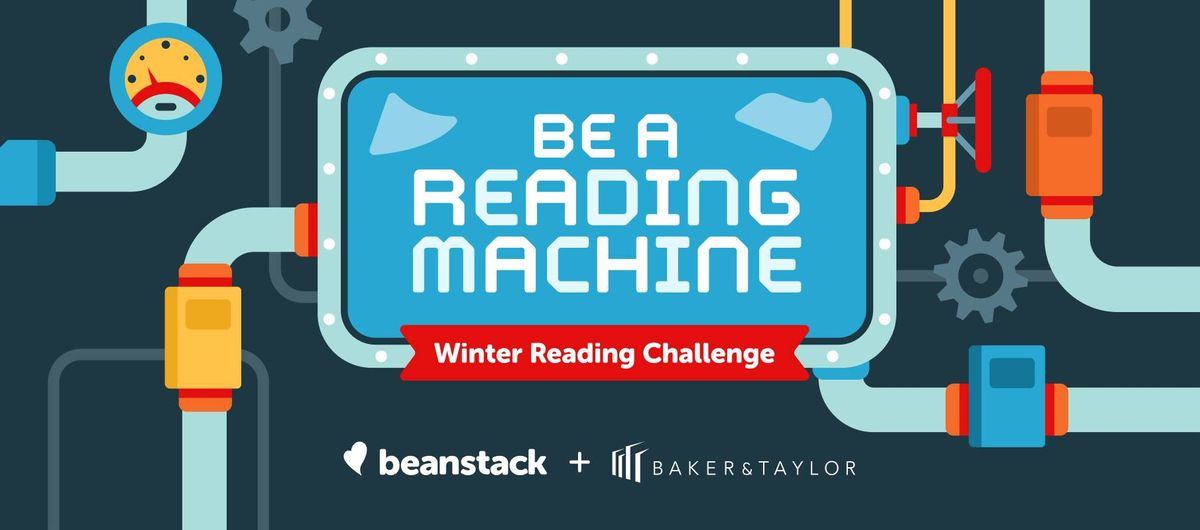 "Be a Reading Machine" Winter Reading Challenge