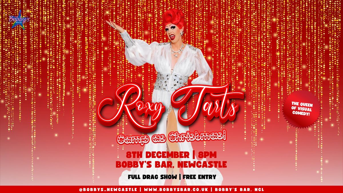 Roxy Tart's Camp as Christmas UK Tour @ Bobby's Bar NCL