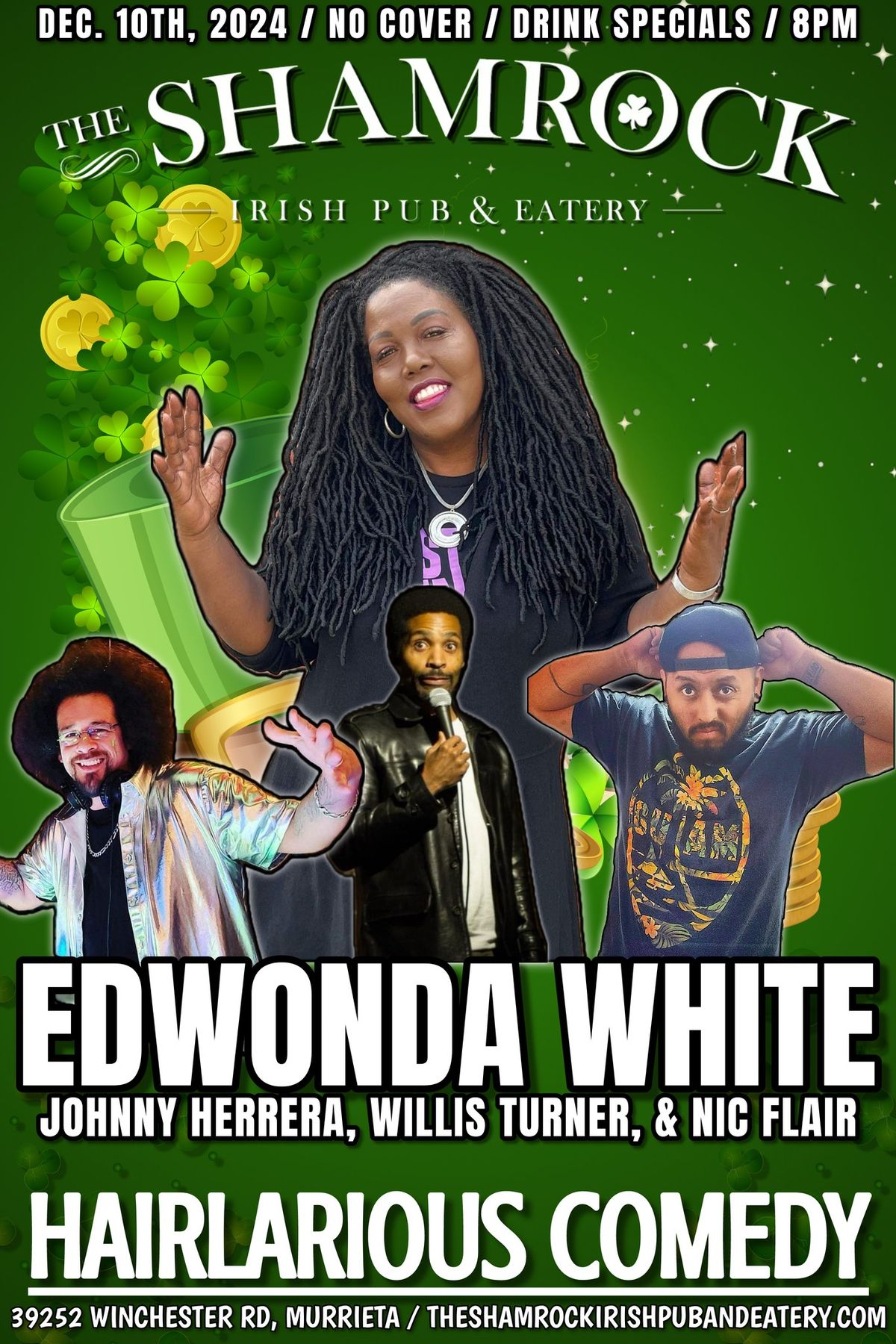 HAIRlarious Comedy Show W\/ Willis Turner, Nic Flair, & Edwonda White