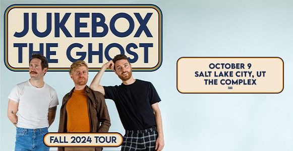 Jukebox the Ghost at The Complex