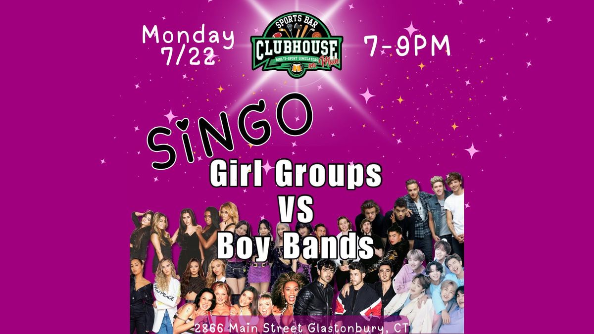 Girl Groups vs. Boy Bands Singo at Clubhouse on Main 