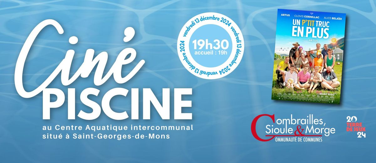 Cin\u00e9-Piscine #2 : \u00ab Un p'tit truc en plus \u00bb