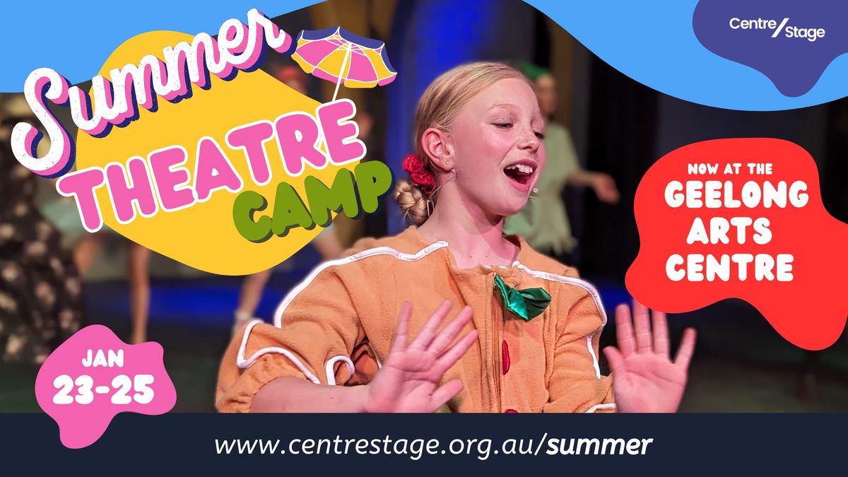 Geelong Summer Theatre Camp