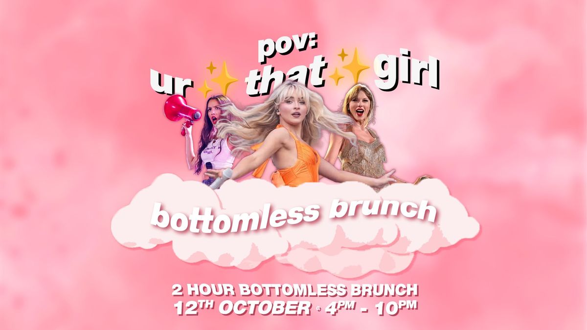 pov: ur that girl | Bottomless Brunch \u2728