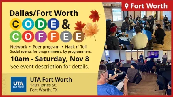 DFW Code & Coffee #24 at UTAFW