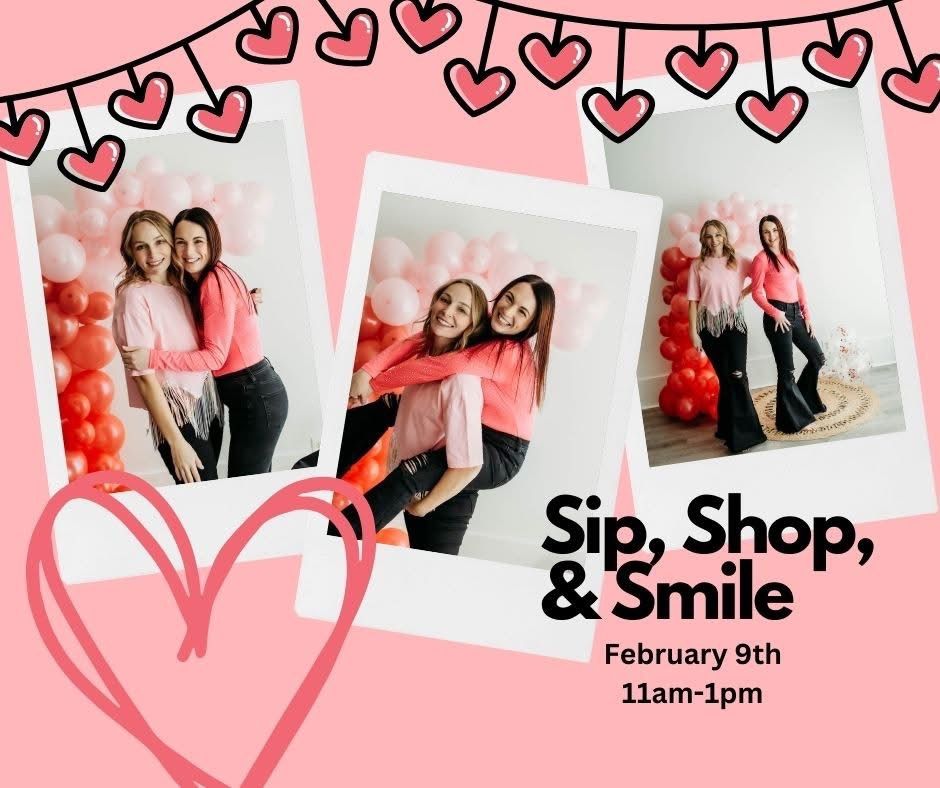 Valentine\u2019s Sip, Shop & Smile \ud83e\ude77\ud83d\udcf8