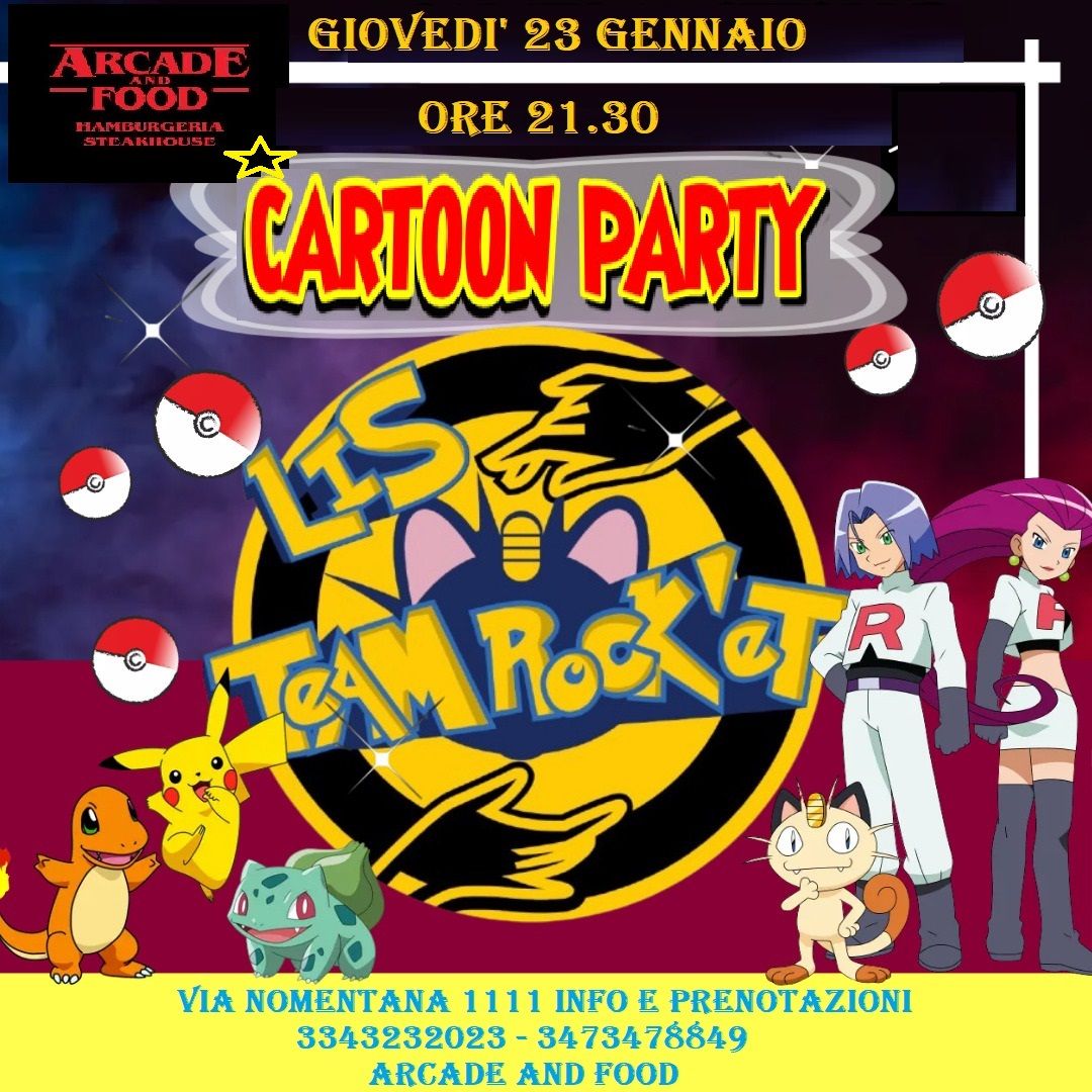 CARTOON PARTY con il TEAM ROCK'ET cartoni in LIS