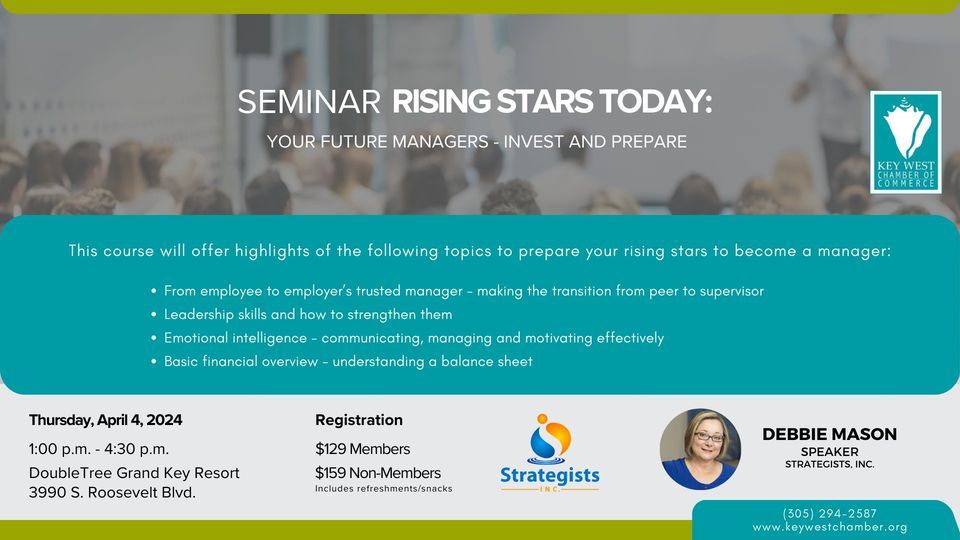 Key West Chamber of Commerce Seminar: Rising Stars Today