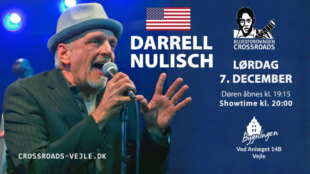 DARRELL NULISCH, USA hos CROSSROADS, Vejle