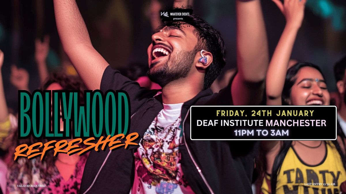 Bollywood Refresher | The Deaf Institute Manchester