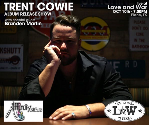 Trent Cowie - Plano, Tx | Album Release Party