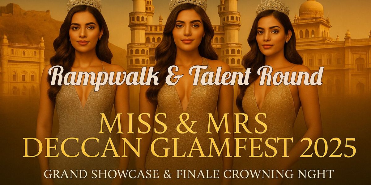 Miss Deccan Glamfest 2025 - Grand Finale