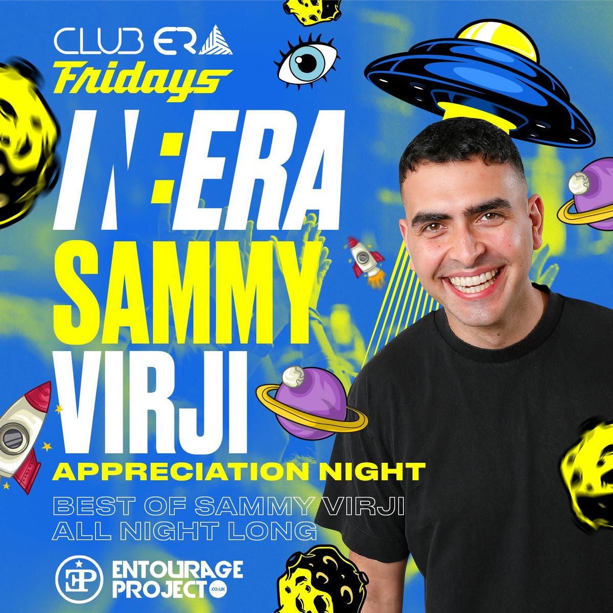 IN:ERA - SAMMY VIRJI APPRECIATION NIGHT\ud83d\udd0a\ud83c\udfa7