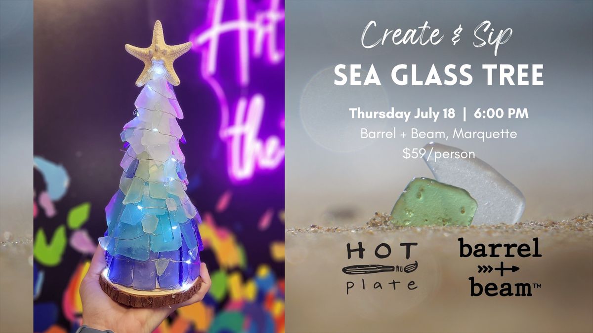 Create at Barrel + Beam: Sea Glass Tree