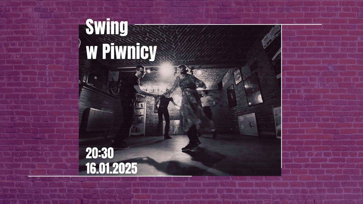 Styczniowy Swing w Piwnicy