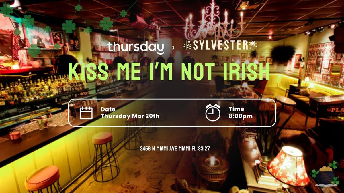 Thursday | The Sylvester - St. Paddy's Day Special | Midtown