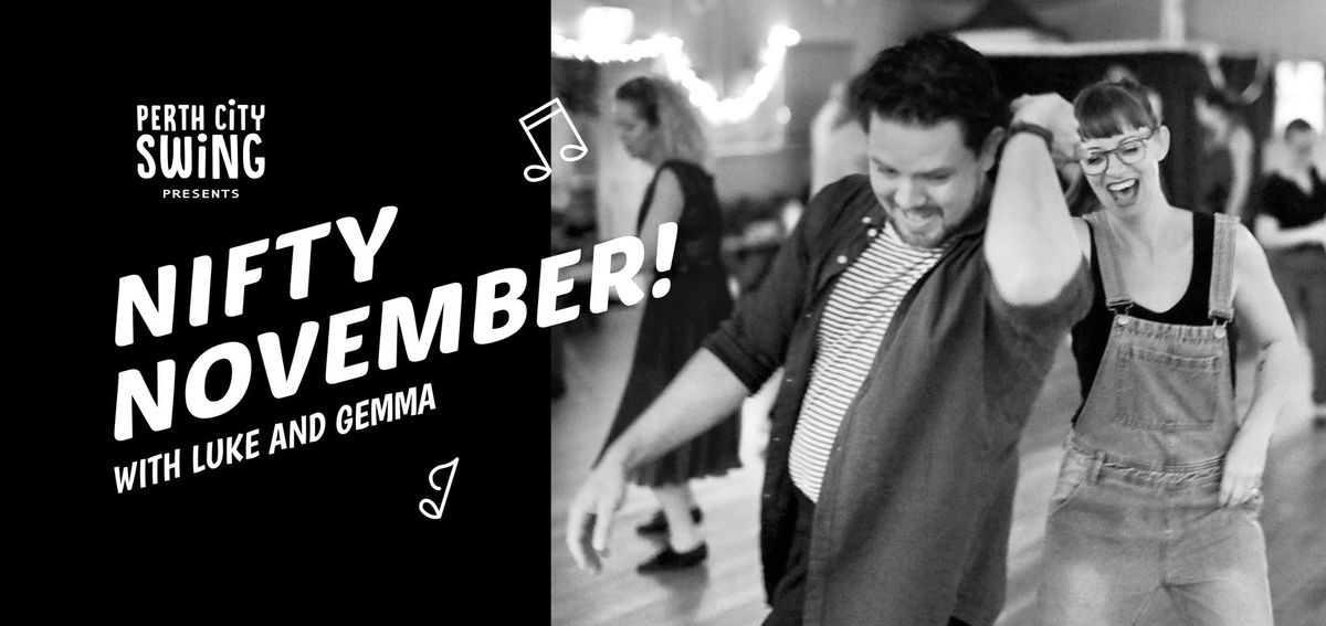 Nifty November with Luke and Gemma!