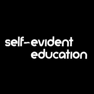 Self-Evident Education