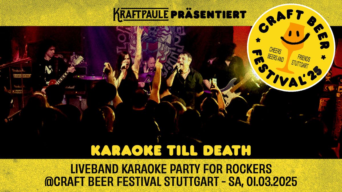 KARAOKE-TILL-DEATH (Liveband Karaoke Party) @ CRAFT BEER FESTIVAL STUTTGART