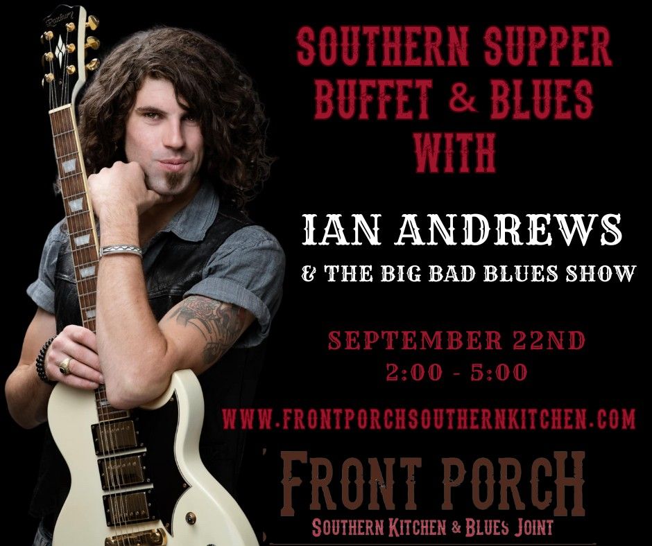 Southern Supper with Ian Andrews & The Big Bad Blues Show