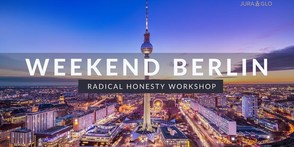 Radical Honesty Weekend Workshop | Berlin