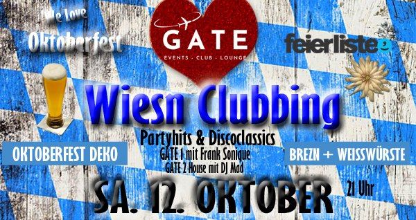 WIESN CLUBBING - Oktoberfest Part II - SA. 12. OKT.