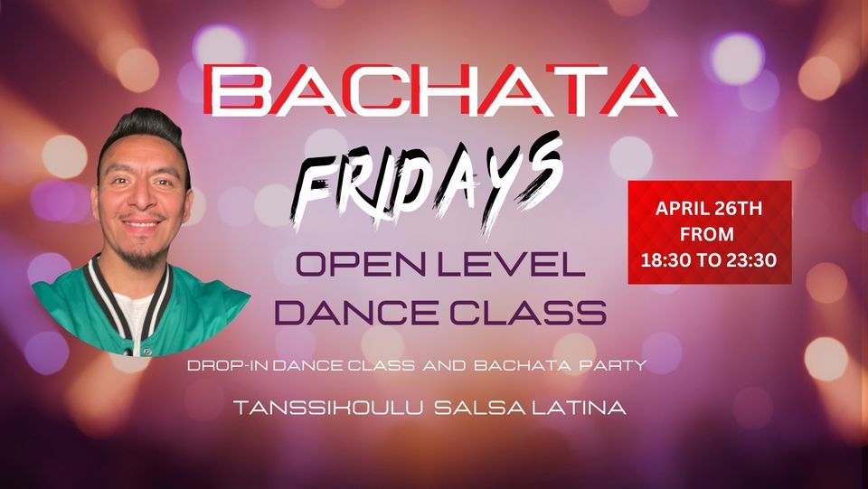 Bachata Friday Open Level Bachata Class & Dance Party
