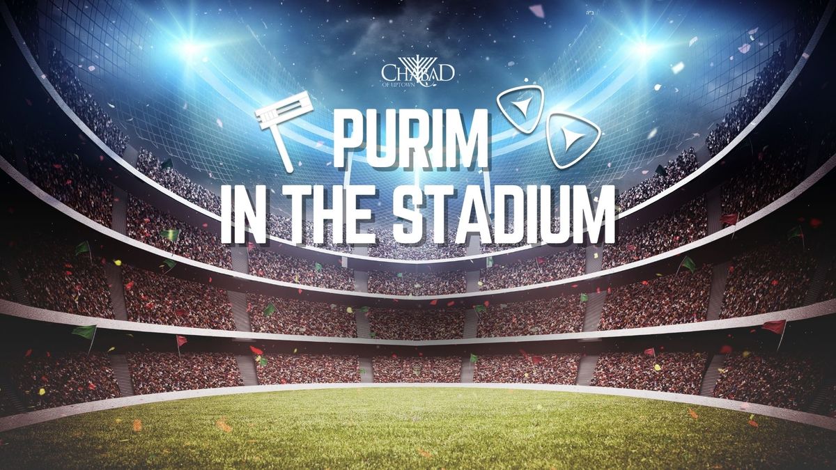 Purim in the Stadium