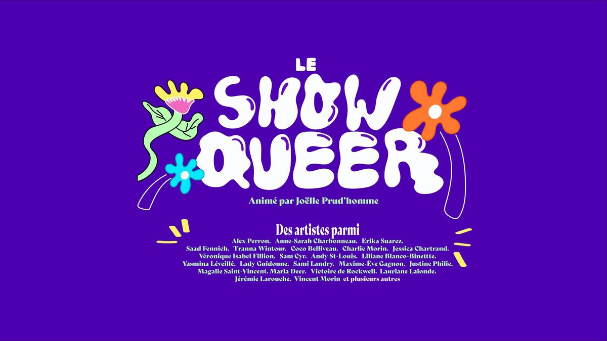 Le show Queer \u00e0 Qu\u00e9bec