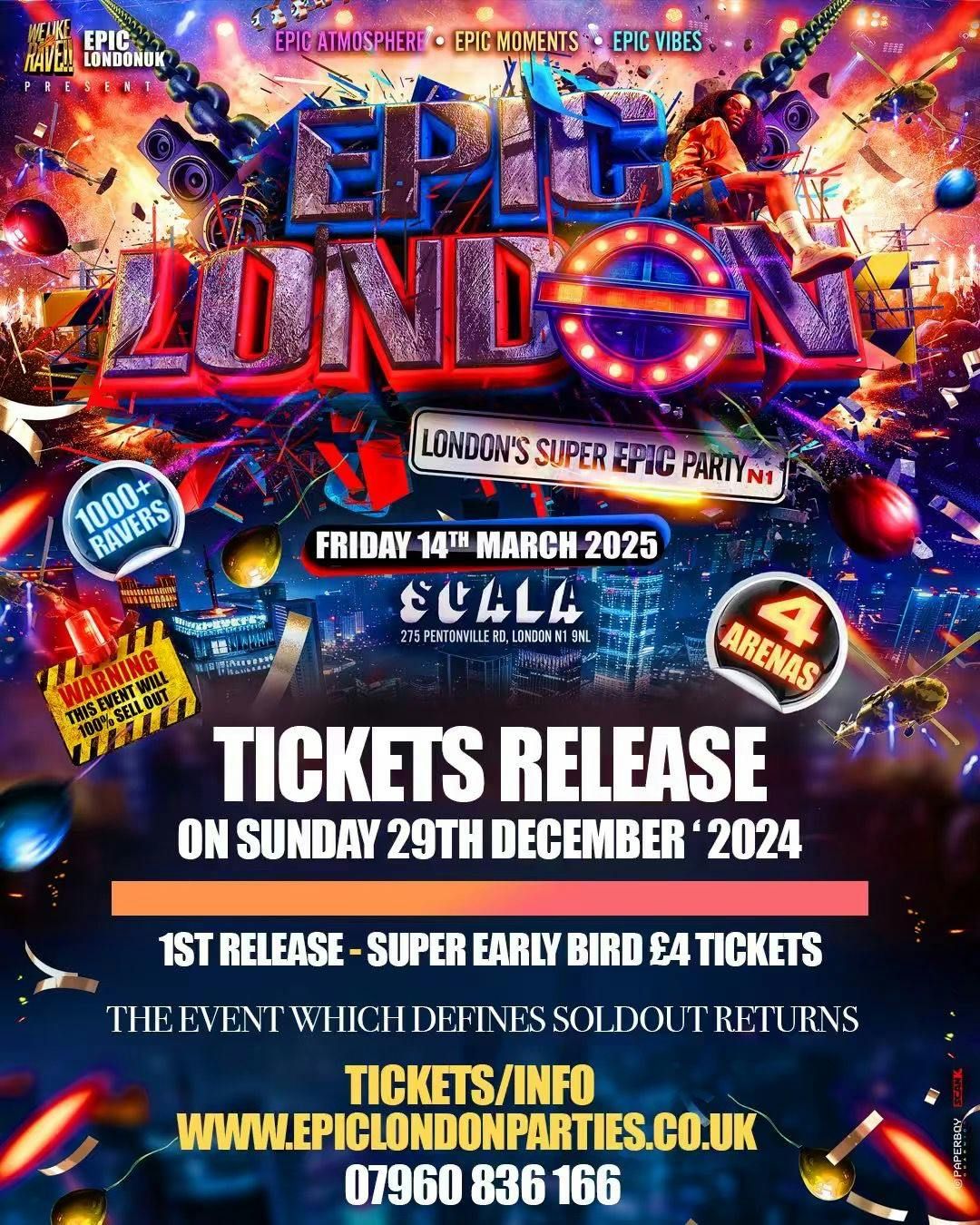 EPIC LONDON - LONDONS SUPER EPIC PARTY