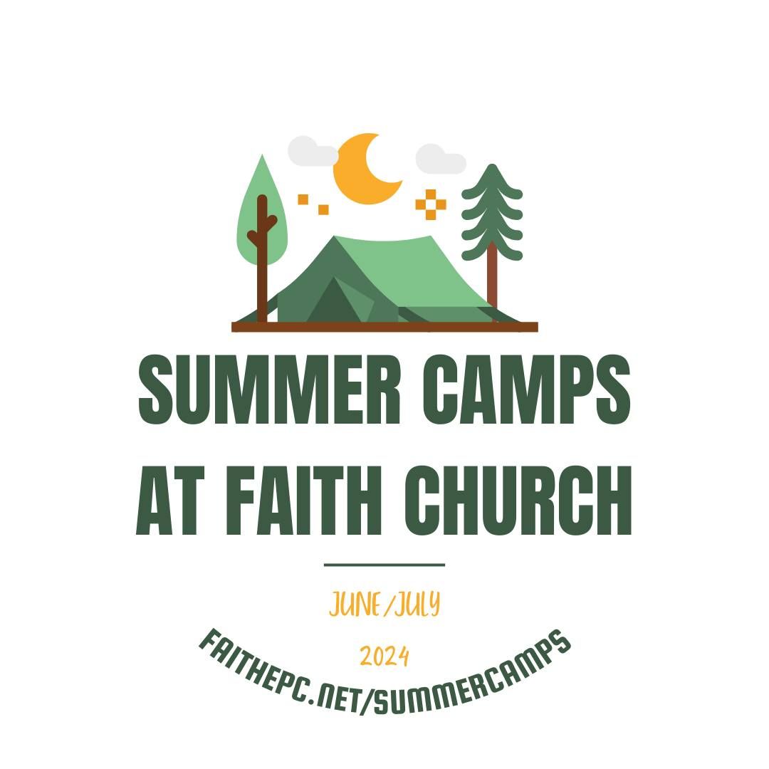 Summer Camp at Faith Church: July 15-19