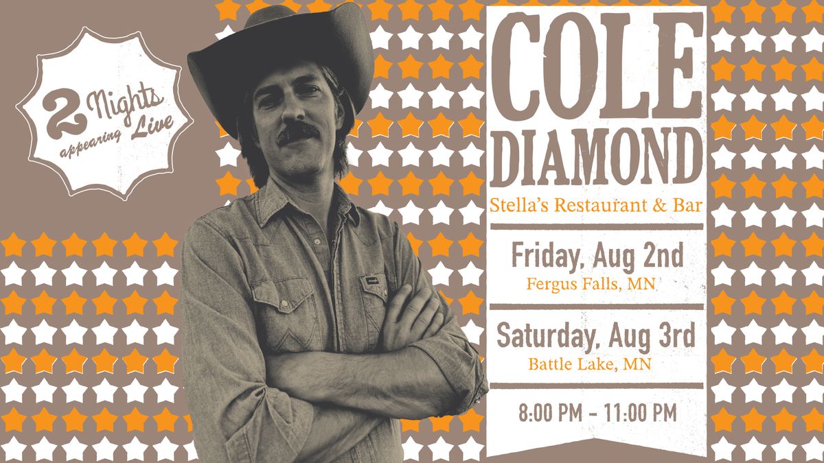 Cole Diamond @ Stella's - Fergus Falls