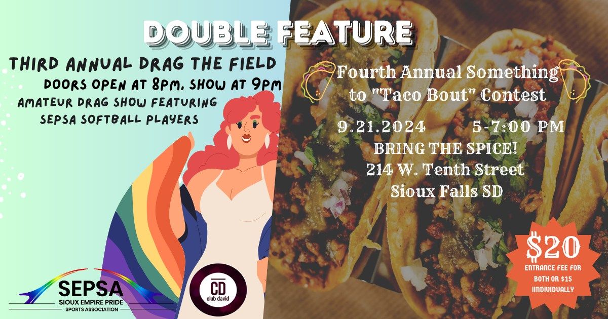 Drag the Fields and Taco Challenge