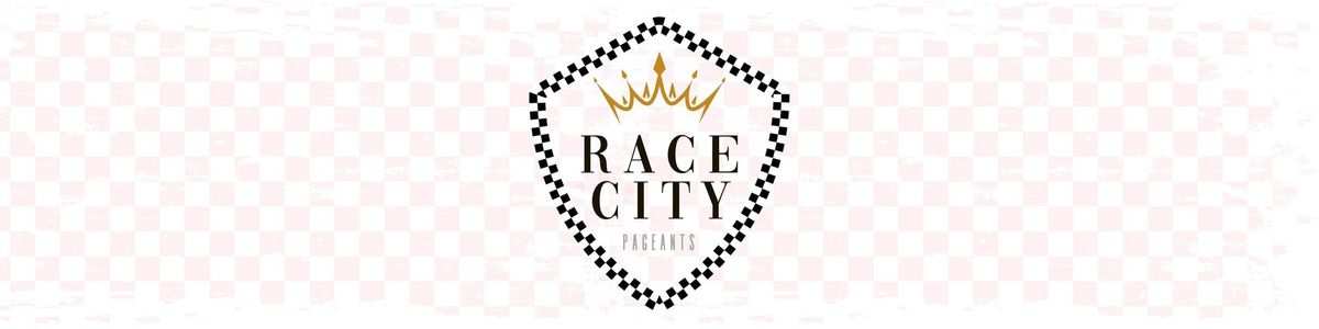 RACE CITY PAGEANTS - 2ND PRELIM