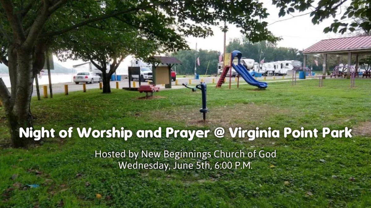 Night of Worship and Prayer @ Virginia Point Park 