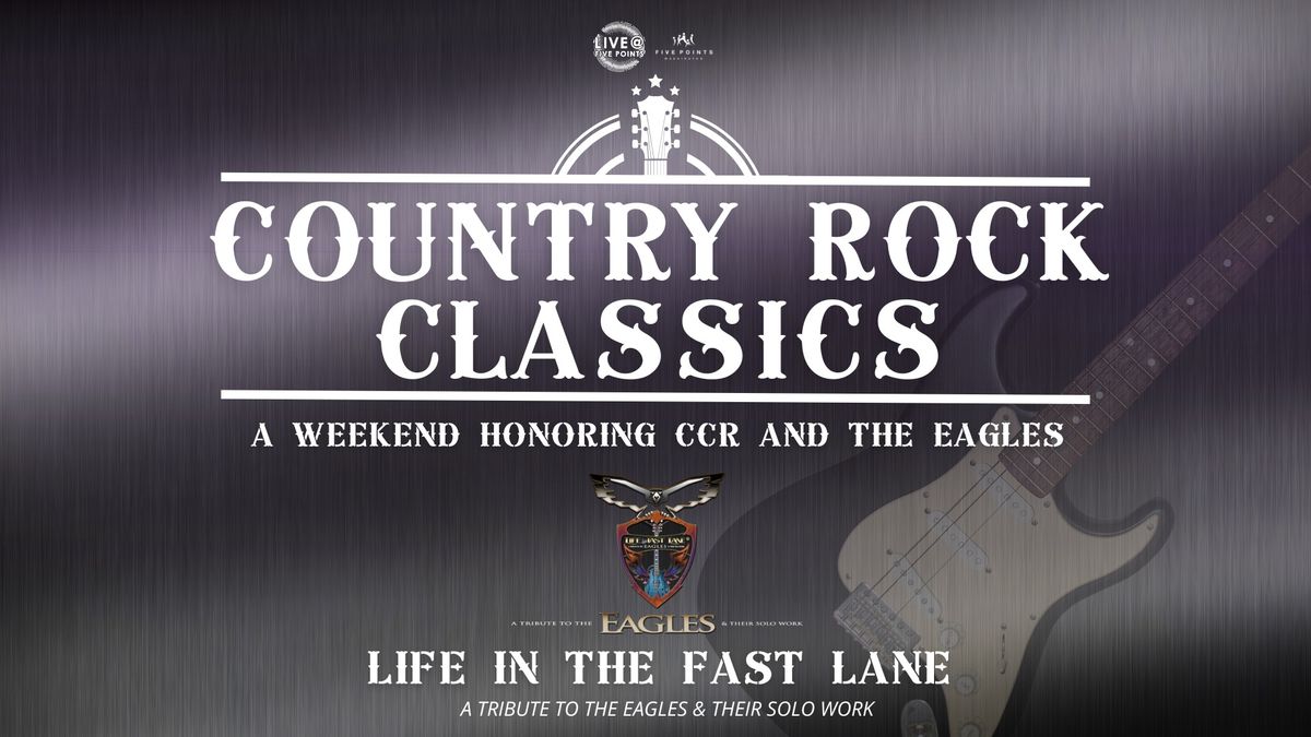 Country Rock Classics: A Weekend Honoring CCR and The Eagles