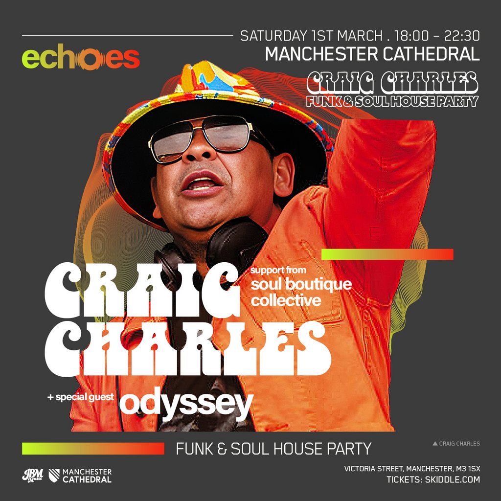 Craig Charles Funk & Soul House Party + Odyssey (Special Guest)