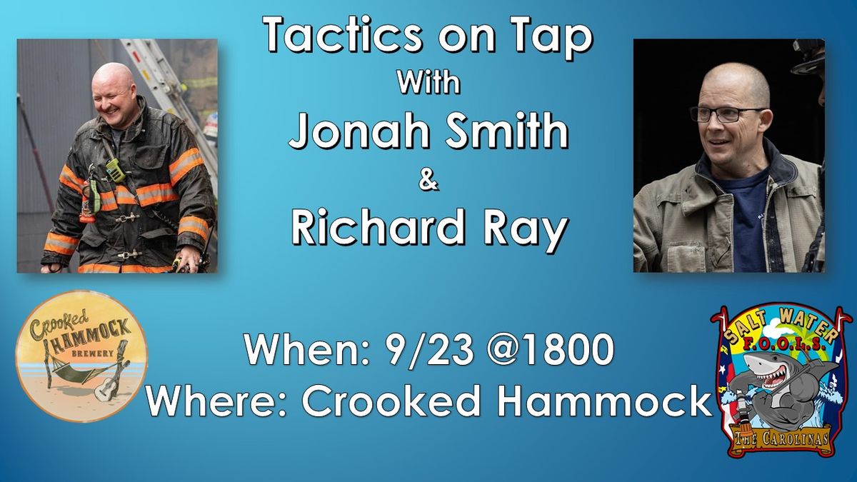 Tactics on Tap with Jonah Smith and Richard Ray