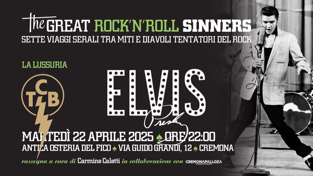 The Great Rock'N'Roll Sinners \u2022 La lussuria \u2022 Elvis Presley